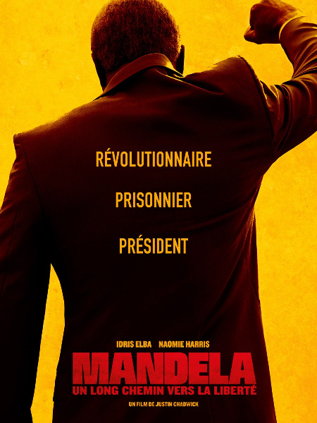 affiche du film Mandela : Un long chemin vers la liberté