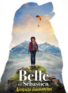 affiche du film Belle et Sebastien : nouvelle génération