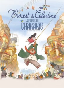 affiche du film Ernest et Célestine : le voyage en Charabie